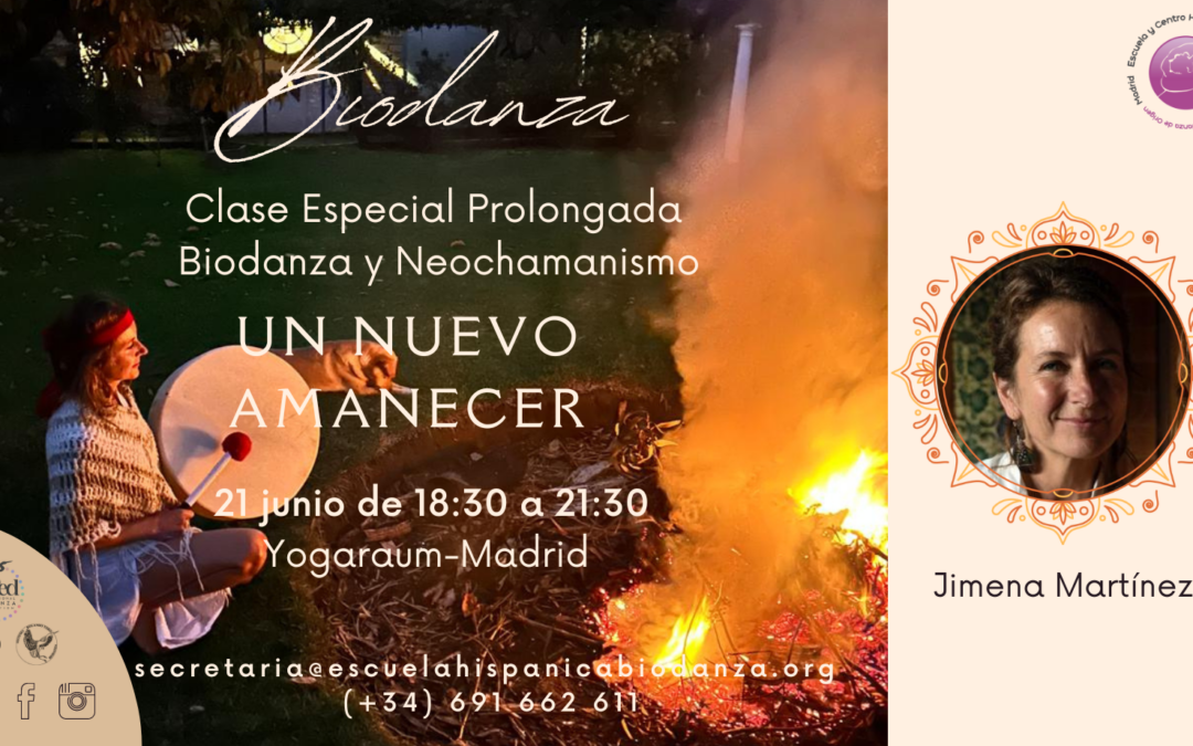 Sesión Prolongada: “Un Nuevo Amanecer” Celebra el solsticio con Biodanza y Neochamanismo junto a Jimena Martínez