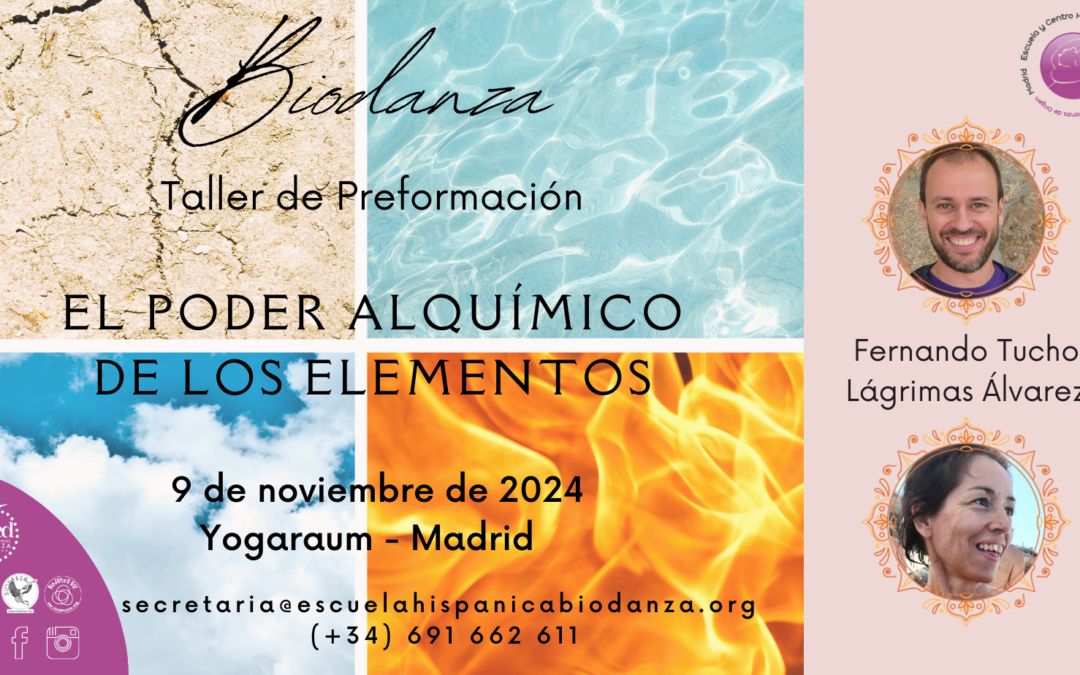 Taller de Preformación: “El Poder Alquímico de los Elementos” con Fernando Tucho y Lágrimas Álvarez