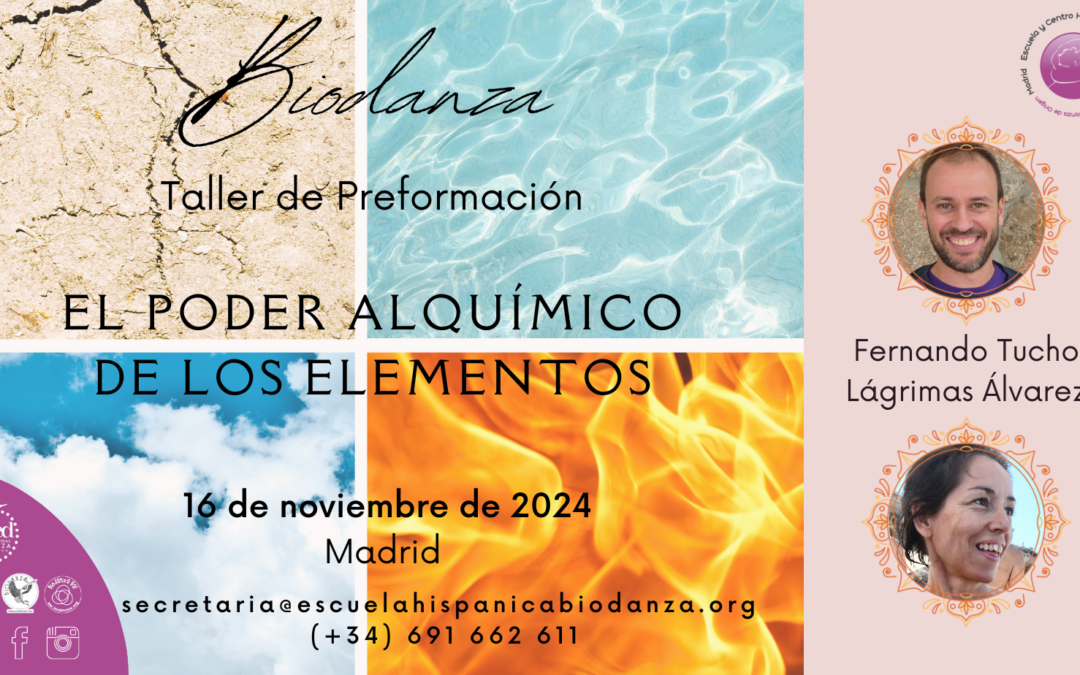 Taller de Preformación: “El Poder Alquímico de los Elementos” con Fernando Tucho y Lágrimas Álvarez